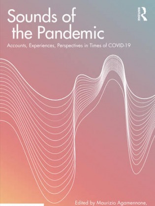 Sounds of the Pandemic: Accounts Experiences Perspectives in Times of COVID-19